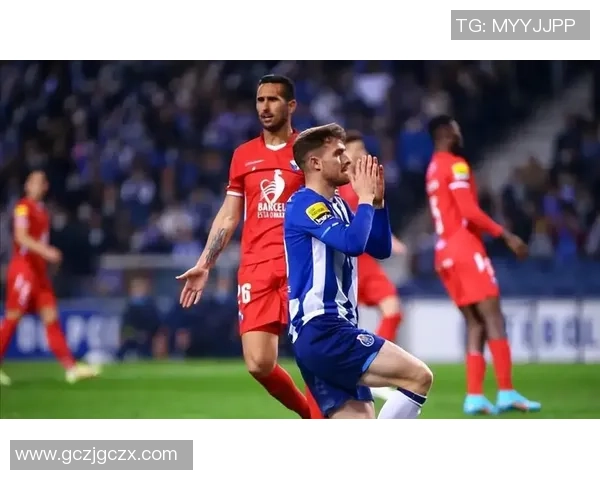 波尔图迎战劲敌全力争胜 展现球队实力与未来潜力